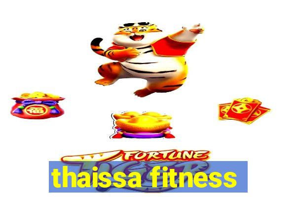 thaissa fitness